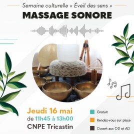 2024 - COM CULTURE - Massage sonore  au CNPE de TRICASTIN