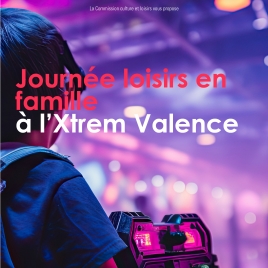 2025 - COMMISSION CULTURE - journée loisirs à XTREM