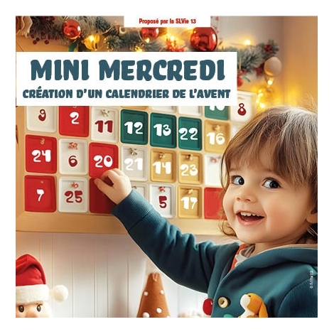 2025 SLvie13 MINI MERCREDI "CALENDRIER de l'AVENT"