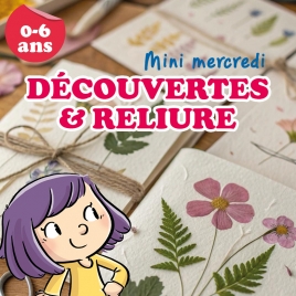 2026 SLvie13 Mini Mercredi "DÉCOUVERTES et RELIURE"