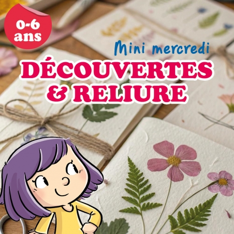 2026 SLvie13 Mini Mercredi "DÉCOUVERTES et RELIURE"