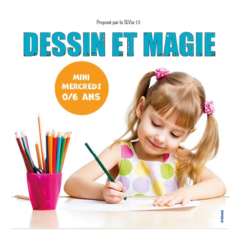 2026 SLvie13 Mini mercredi "DESSIN et MAGIE"