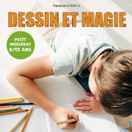 2026 SLvie13 Petit mercredi " DESSIN et MAGIE "