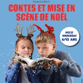 2026 SLvie13 Petit mercredi " CONTE et MISE en SCÈNE "