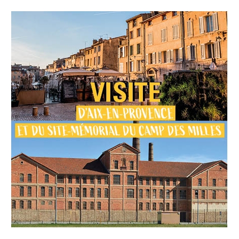 2026 - Commission pensionnés - visite d'Aix en Provence et du mémorial du camp des Milles