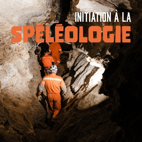 Initiation à la spéléologie - Commission Jeunes Agents